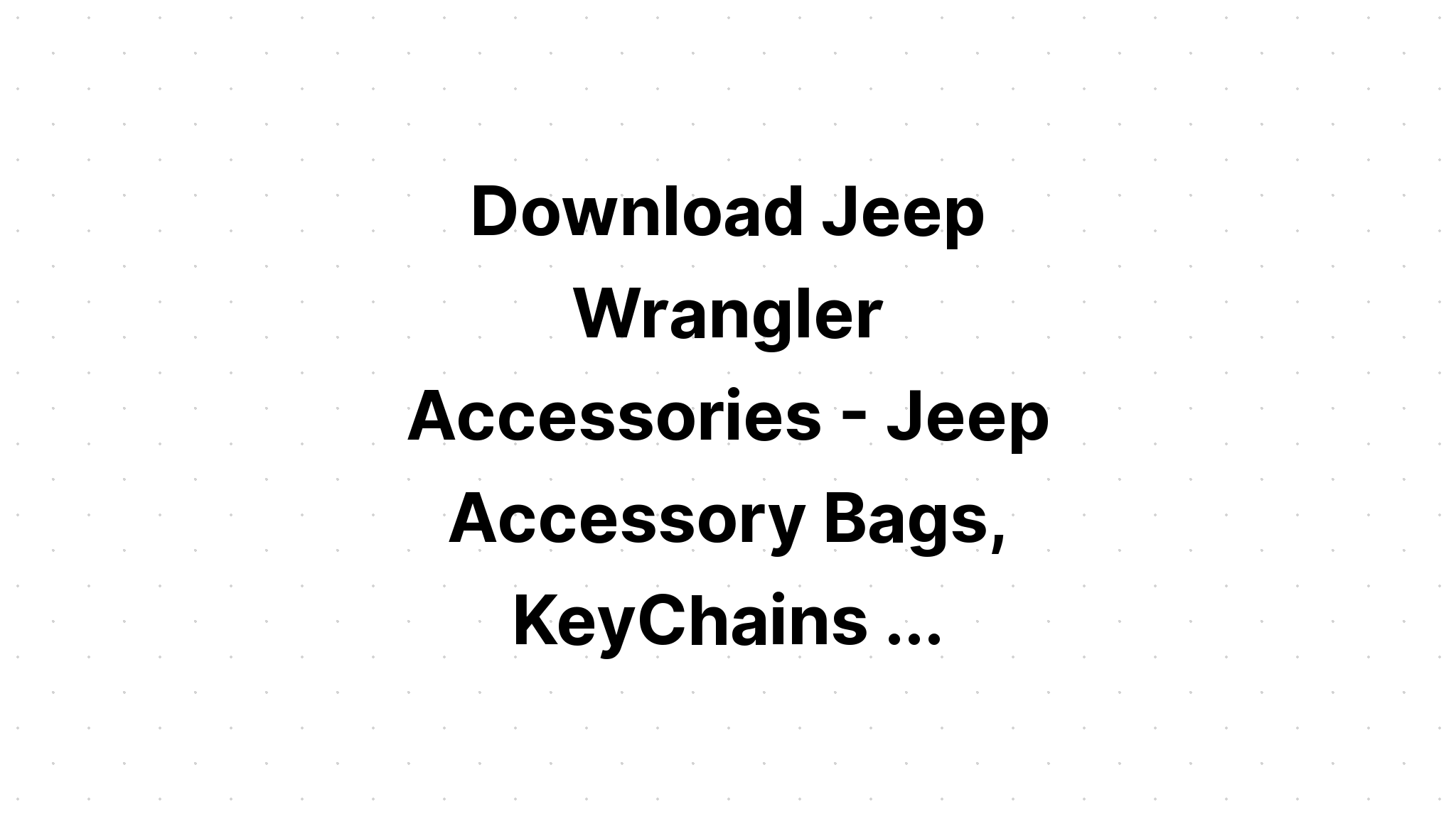 Download Jeep Car Dont Follow Me You Wont SVG File